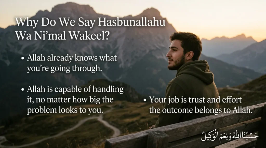 Why Do We Say Hasbunallahu Wa Ni'mal Wakeel?
