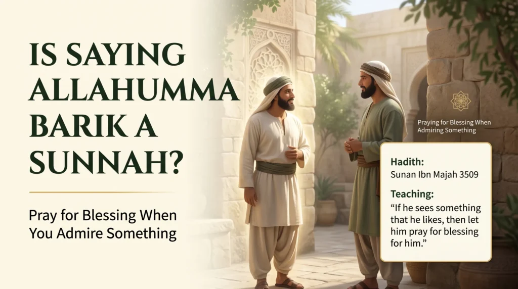 Is Saying Allahumma Barik a Sunnah?