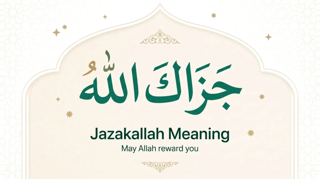 Jazakallah Khair Meaning In English