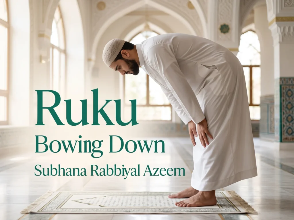 Ruku (Bowing Down)