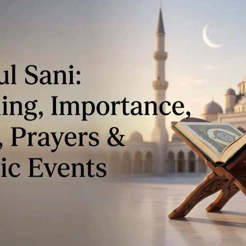 Rabi ul Sani Month Importance, Duas, Prayers & Islamic Events